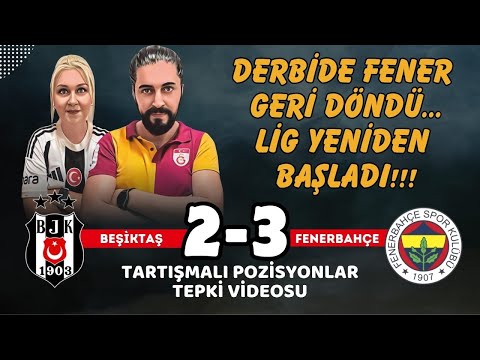Olaylı Derbi.. Kaos!! Herşey VAR!!  Beşiktaş 2-3 Fenerbahçe #tepki