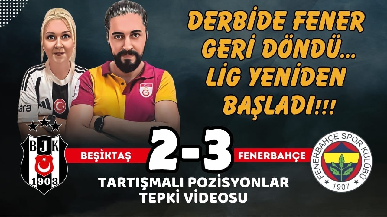 Dramatik Derbi Çatışması: Beşiktaş 2-3 Fenerbahçe ⚽ Tansiyon Yüksek Anlar!