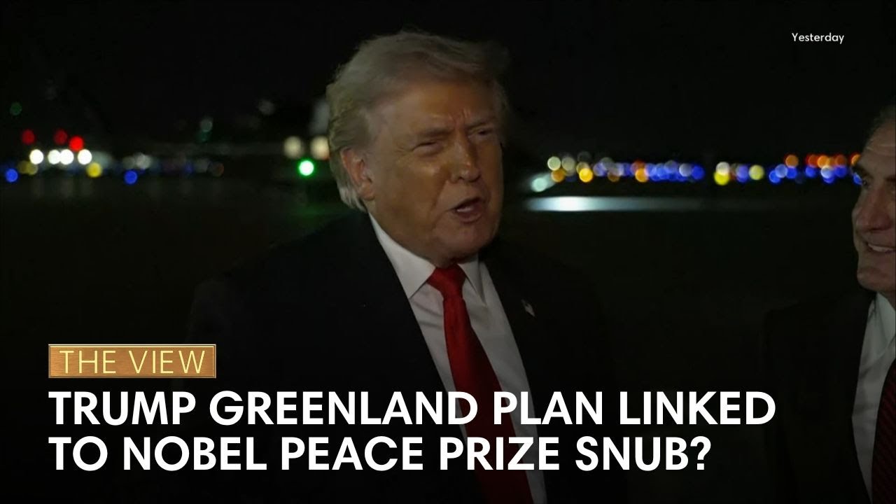 Trump Greenland Plan Linked to Nobel Peace Prize Snub? | The View