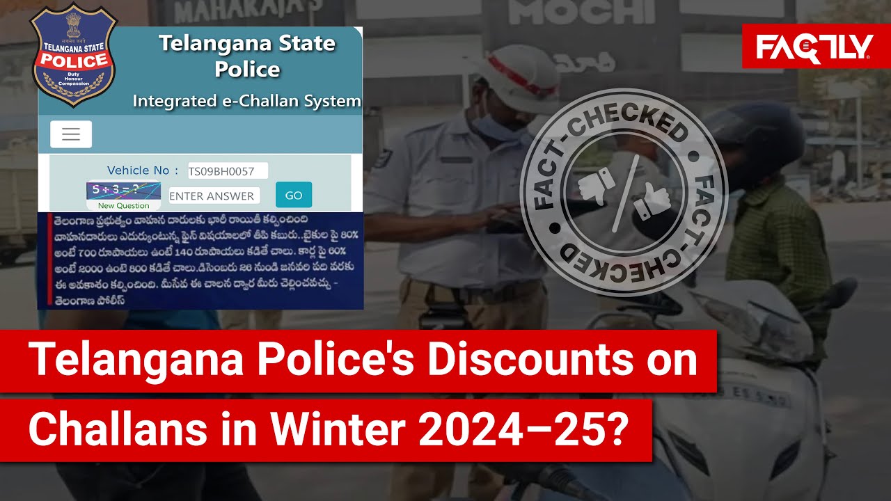 FACT CHECK: Is Telangana Police Offering Discounts on Challans from December 2024 to January 2025?