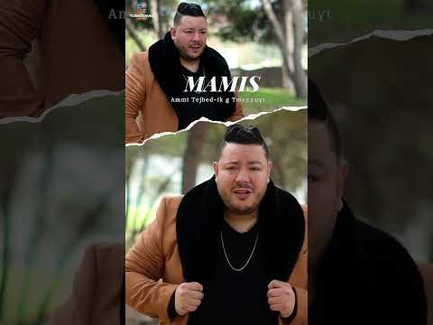 Mamis - Ammi Tejbed-ik G Tmeẓẓuɣt ( Teaser ) #music #rai