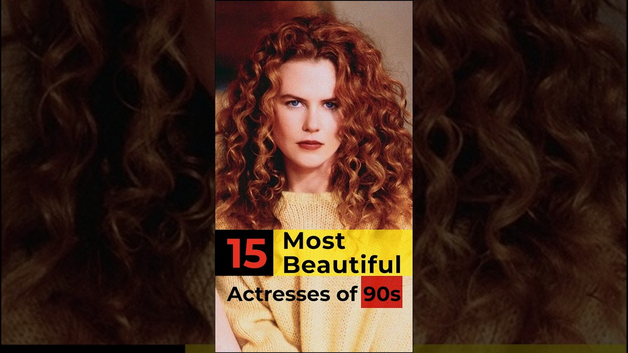 Top 15 Beautiful Actresses of the 90s 🌟