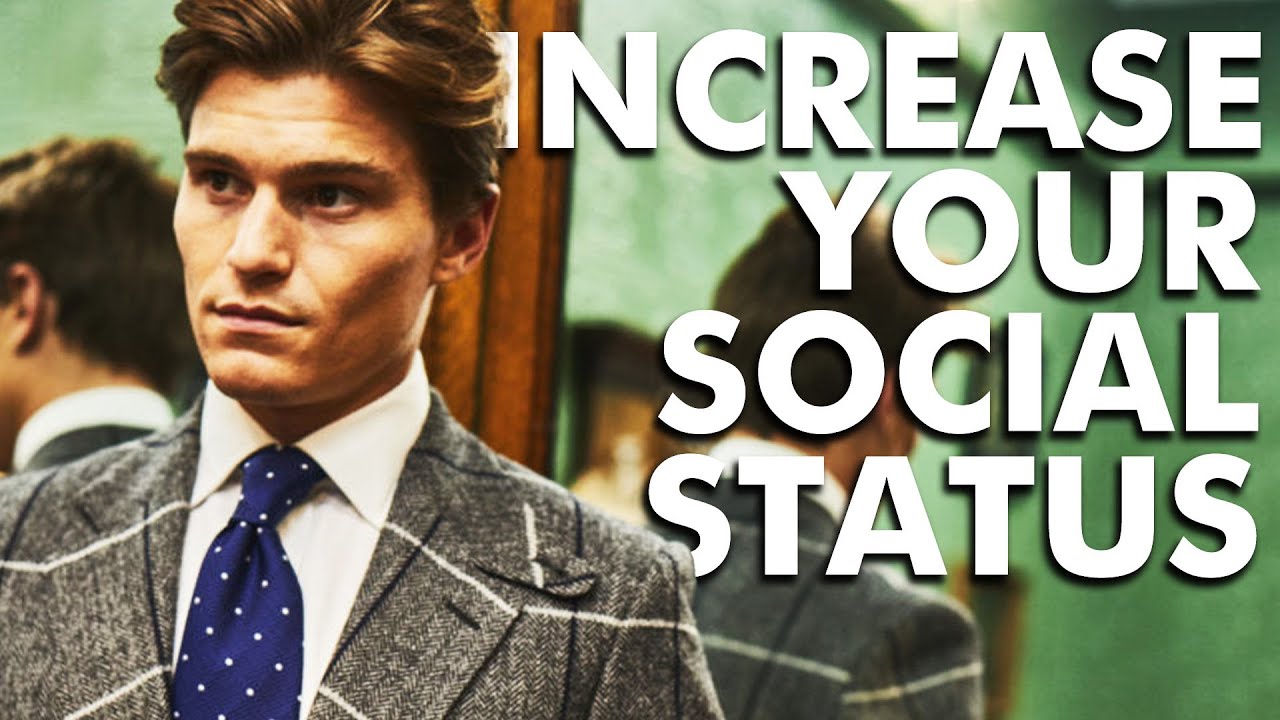 Boost Your Social Status as a Man 🔝