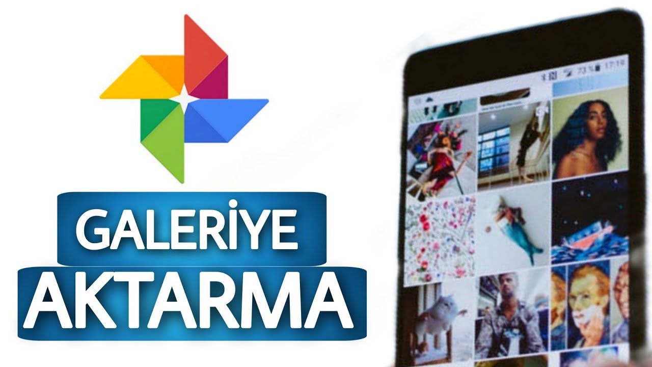 Google Fotoğrafları Galeriye Aktarma ve Geri Yükleme