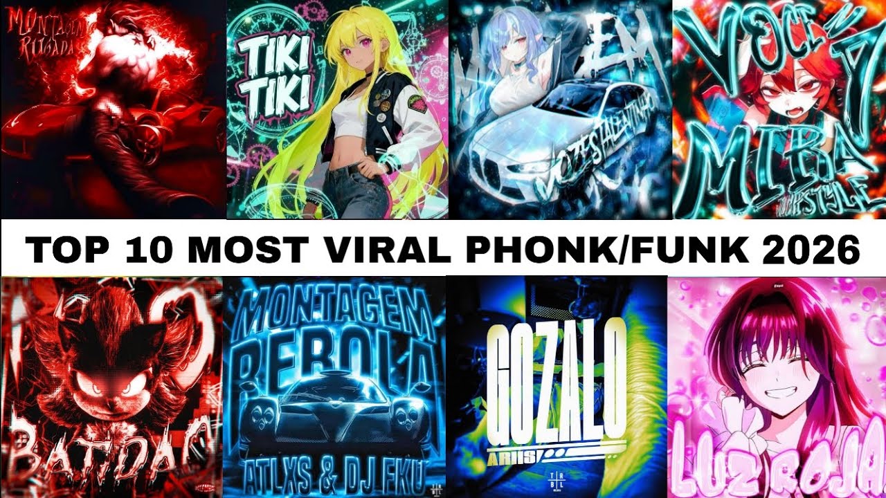 🎵 TOP 10 MOST VIRAL PHONK/FUNK 2026 🎵🔥