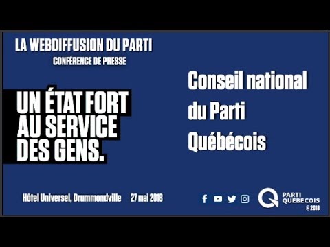 Conseil national du Parti Québécois - 27 main 2018