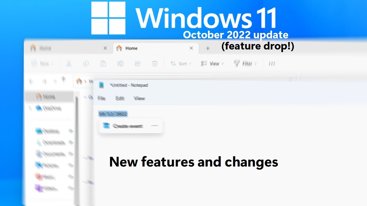 Windows 11 October 2022 Update: New Features & Changes