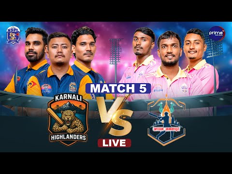 NSPL LIVE: Karnali Highlanders VS Aapan Janakpur | | MATCH 5 | Prime TV HD