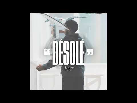 Junior bsg - Désolé 