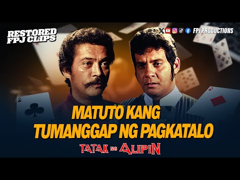 Matuto kang tumanggap ng Pagkatalo! | Tatak ng Alipin | Fernando Poe Jr.