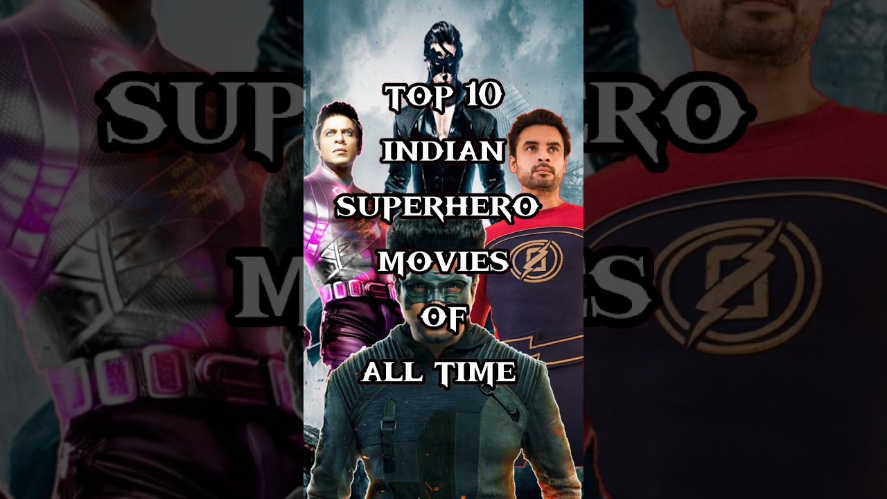 Top 10 Indian Superhero Movies of All Time 🎬 | Must-Watch Action & Adventure