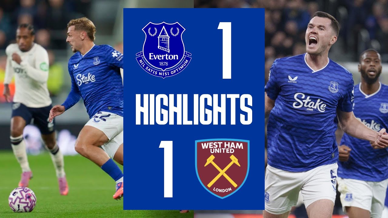 Everton 1-1 West Ham: Premier League Highlights ⚽