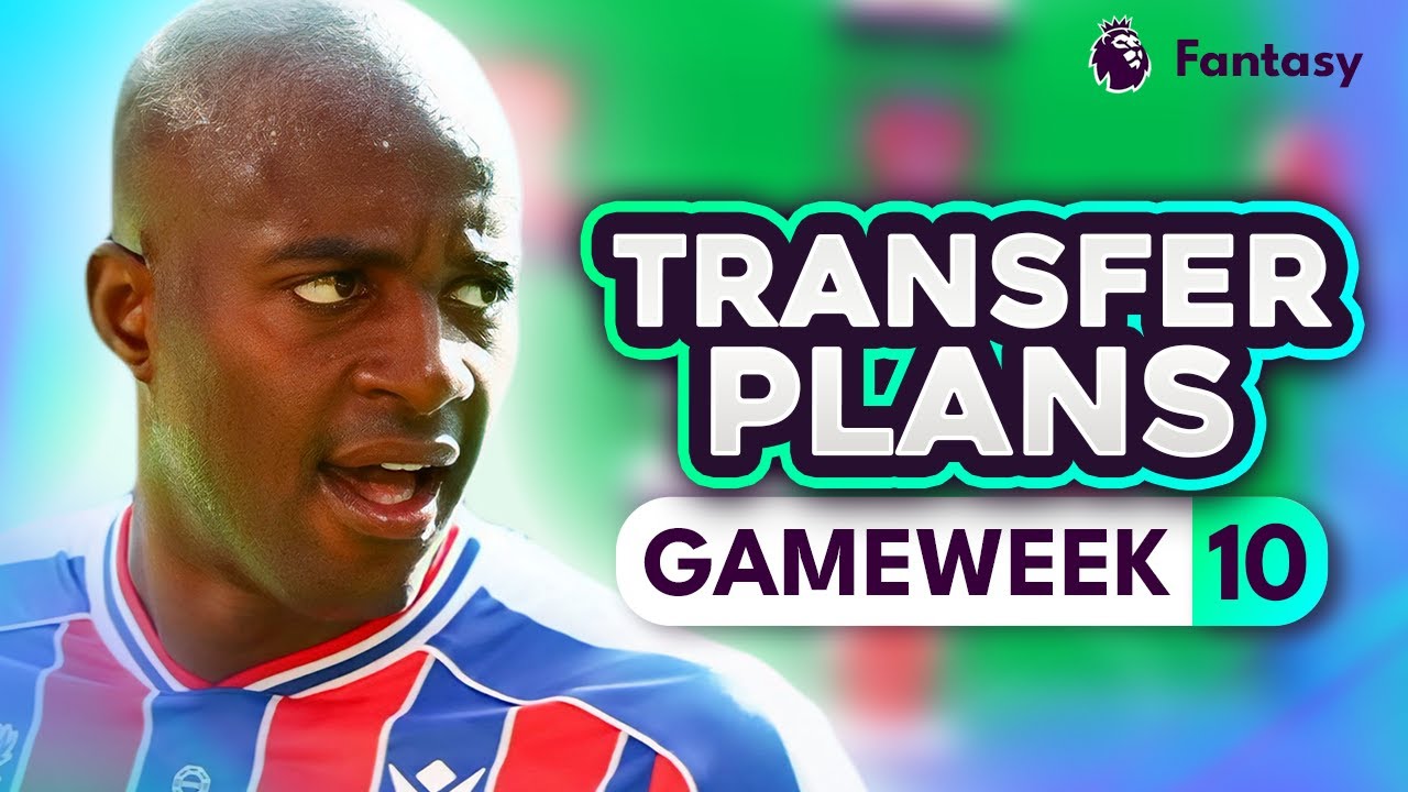 FPL GW10 Transfer Tips & Strategies | Maximize Your Points ⚽