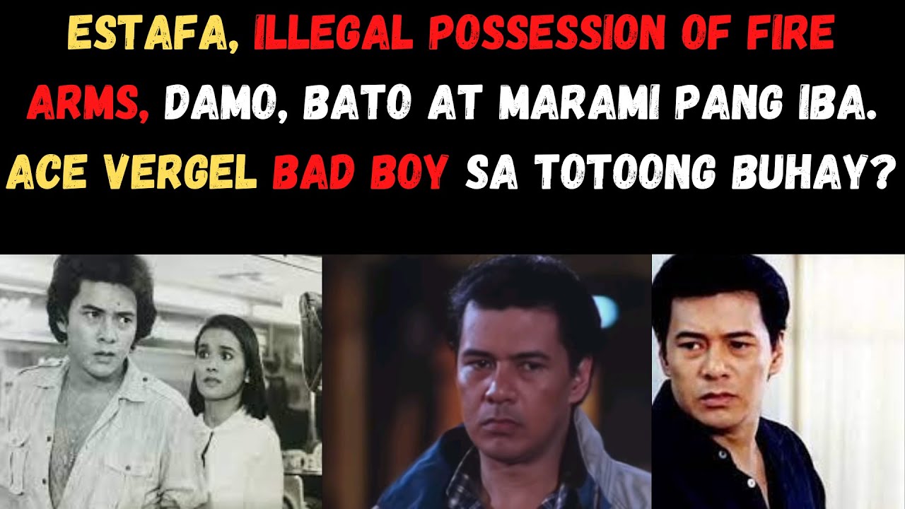 Ace Vergel: Ang Kontrobersiyal na Buhay ng Original Bad Boy 🎬