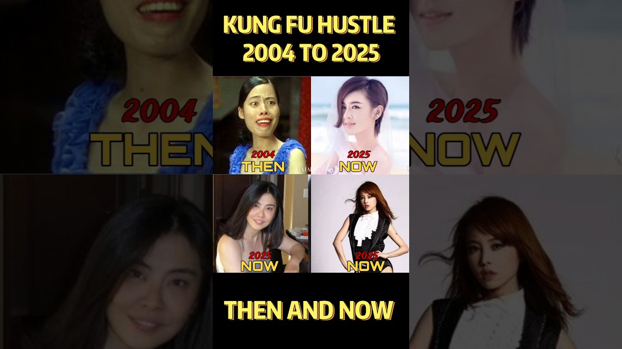 Kung Fu Hustle Cast: Then & Now (2004-2025) π₯