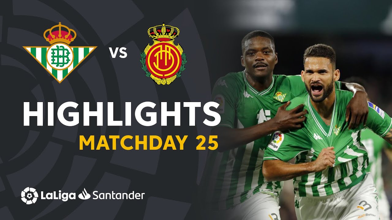¡Victoria del Betis sobre Mallorca con goles de Moreno y Willian José ⚽