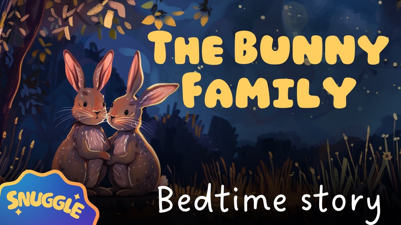 Bunny Family Bedtime Story 🐰