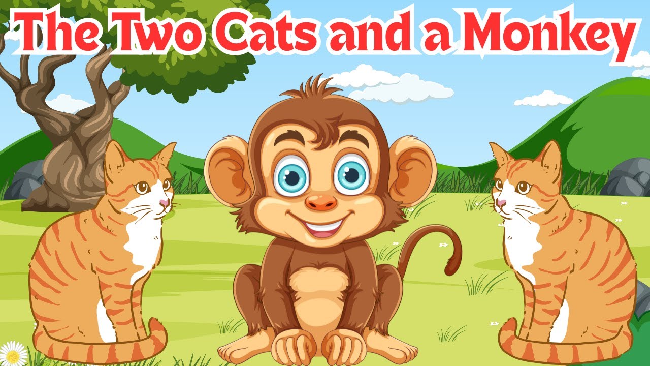 The Two Cats and the Monkey 🐱🐵 | Moral Story for Kids | English Cartoon Story