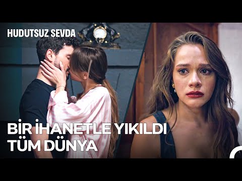 Bir Hasrettir, Bir İntikam İhanetten Geri Kalan - Hudutsuz Sevda