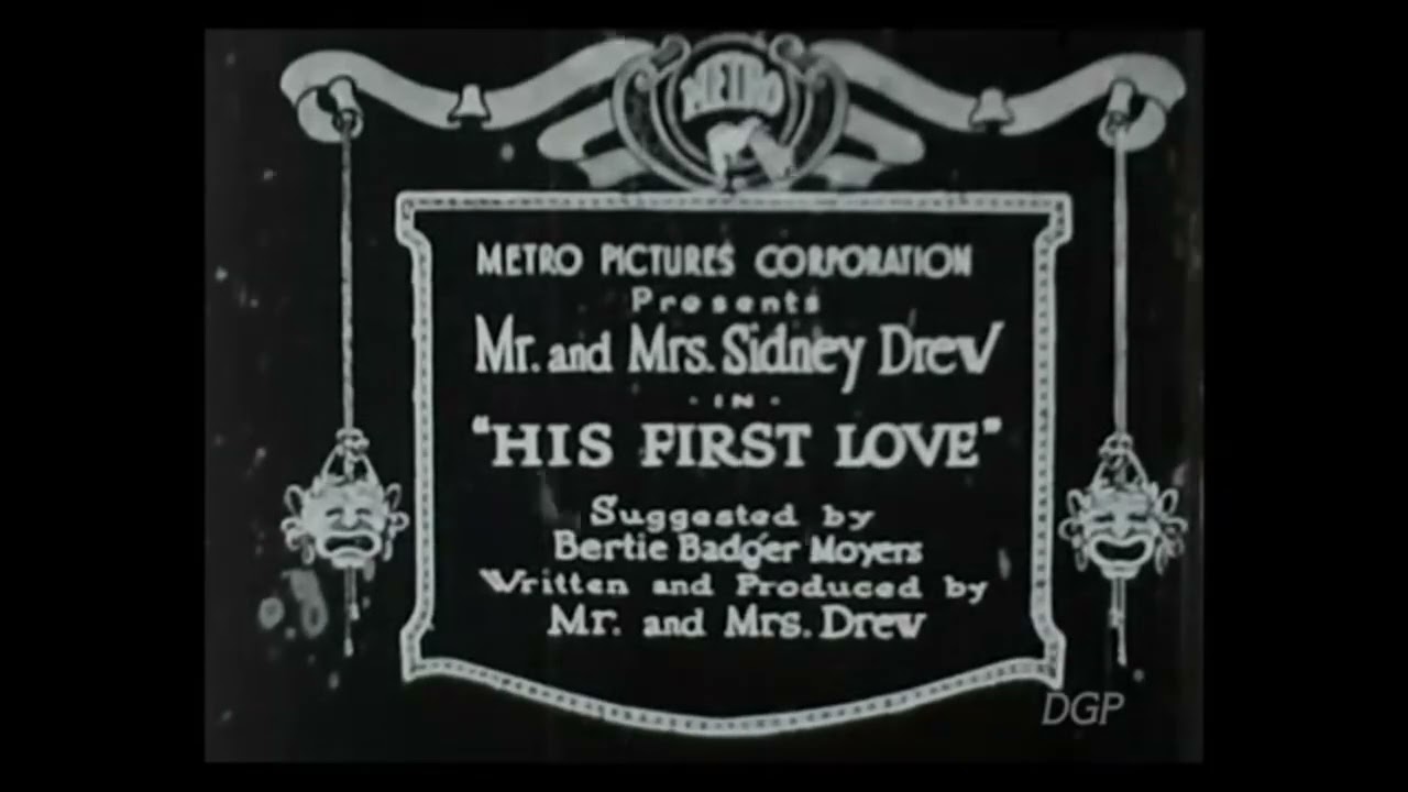 Metro Pictures (1918): His First Love 🎬