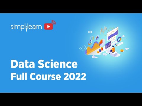 🔥Data Science Full Course 2022 | Data Science | Data Science For Beginners | Simplilearn