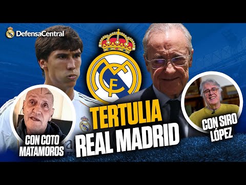 🔥ACTUALIDAD REAL MADRID | TERTULIA con COTO MATAMOROS y SIRO LÓPEZ