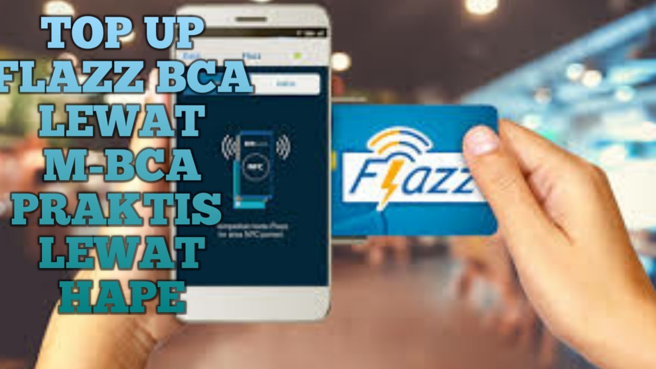 Cara Top Up Flazz BCA Lewat Handphone 📱