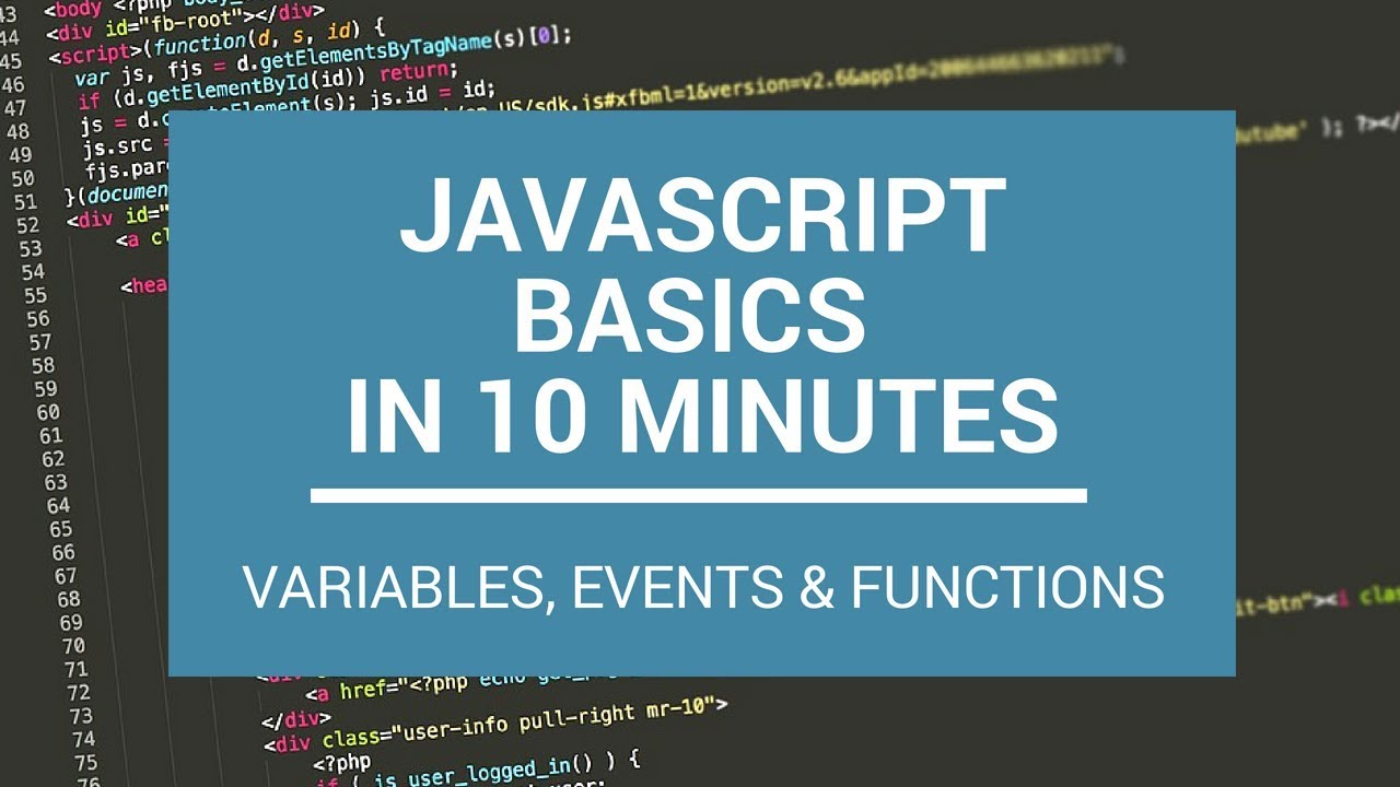 JavaScript Fundamentals in 10 Minutes