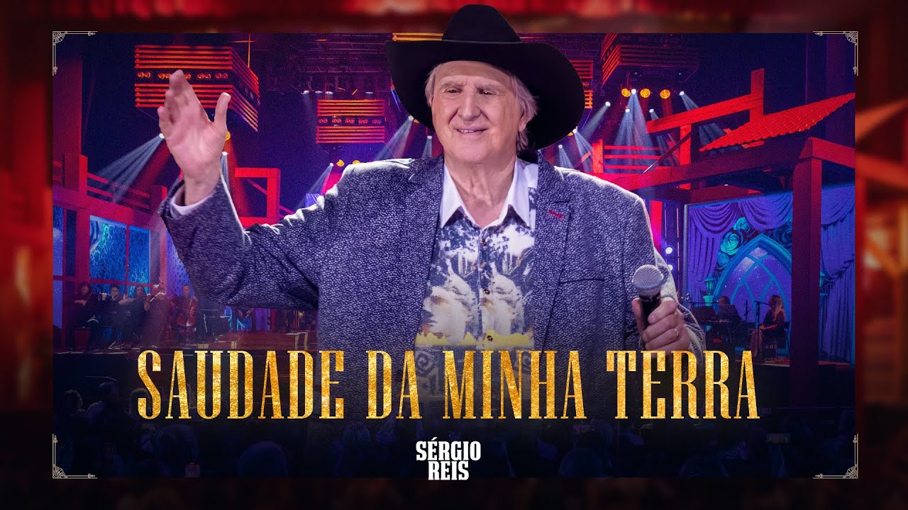Saudade da Minha Terra - Sérgio Reis 🎶