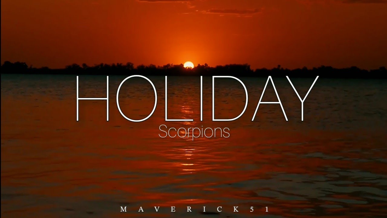 Scorpions' 'Holiday' Lyrics 🎶