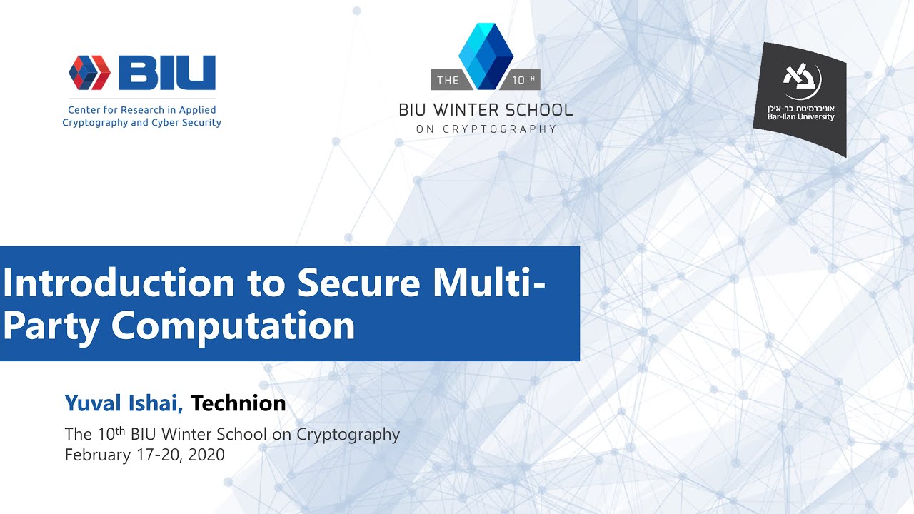Introduction to Secure Multi Party Computation- Yuval Ishai
