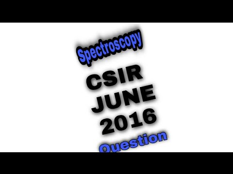 Spectroscopy | CSIR-JUNE 2016 | Question | Microwave | Rotational Raman | Srinivasan Chemistry