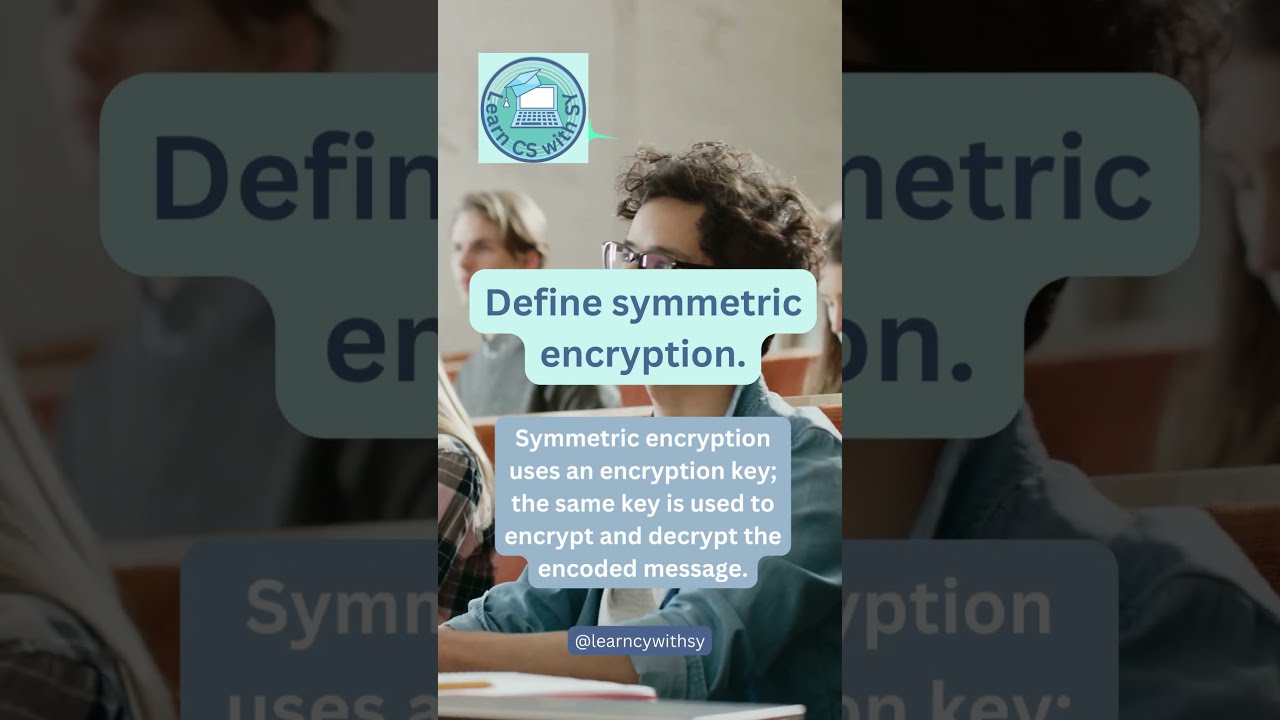 Master Symmetric Encryption for O Level & IGCSE Computer Science 🔐