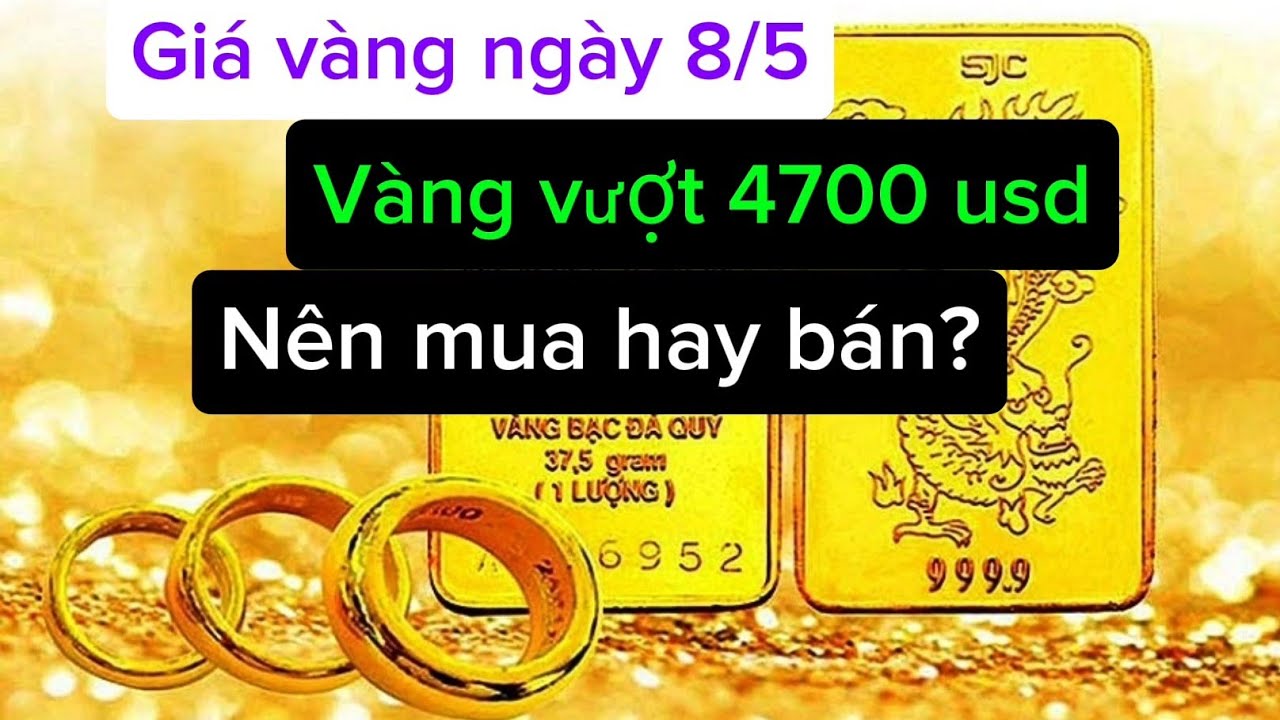 Giá vàng ngày 8/5 /2026 mới nhất
