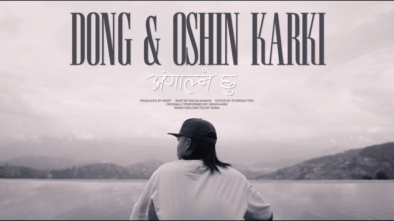 DONG & Oshin Karki - Angalney Chu
