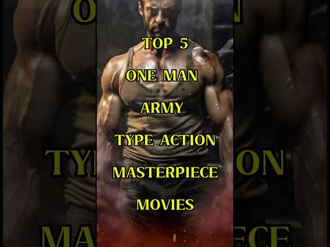 Top 5 One Man Army type action masterpiece movies #shorts