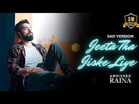 Jeeta Tha Jiske Liye (Sad Version) Abhishek Raina | Dilwale | Ajay Devgan | Raveena Tandon