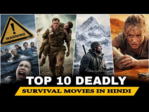 Top 10 Best Survival Movies In Hindi | New Survival Movies 2025 | Netflix & Primevideos |