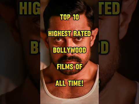 IMDb's Top 10 Highest-Rated Bollywood Movies of All Time ✨