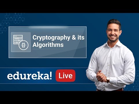 Types of Cryptography Algorithms | Cryptography in Network Security | Edureka | Cybersecurity Live-2