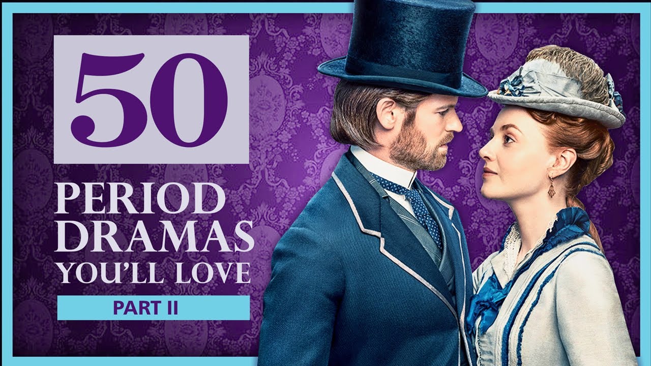 50 Must-Watch Period Dramas for Fans of Outlander & Blood of My Blood 🎬