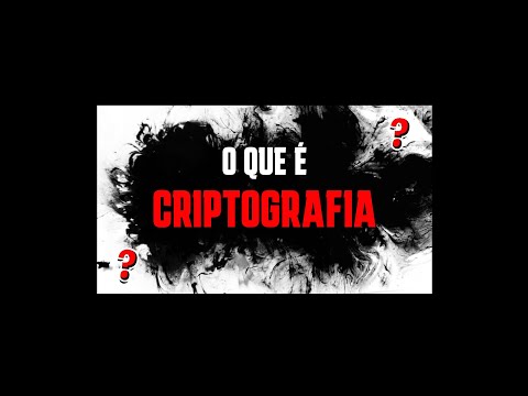 CRIPTOGRAFIA - O que é?