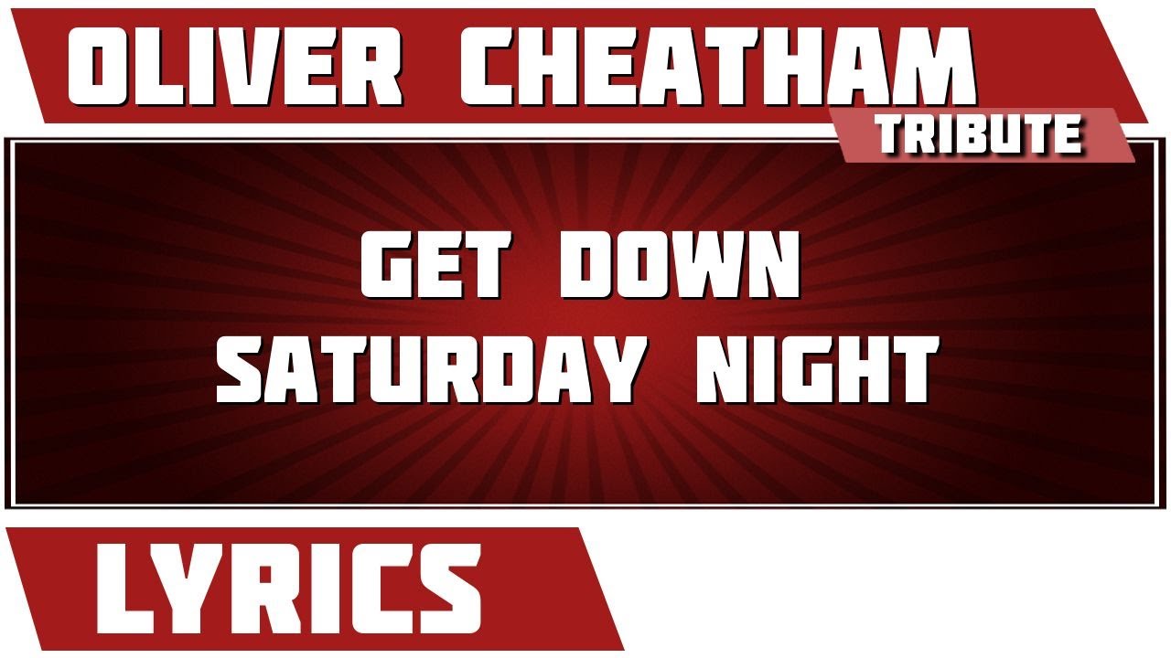 Get Down Saturday Night - Oliver Cheatham Tribute 🎶