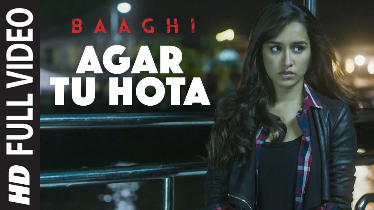 Agar Tu Hota Full Song from BAAGHI 🎶
