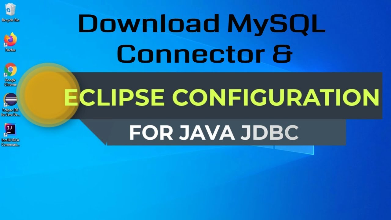 Download MySQL Connector and Configure JDBC in Eclipse IDE