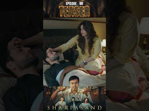 SharPasand Episode 8 | Teaser | #naumaanijaz | #hareemfarooq | #hiramani | #affanwaheed | #shorts