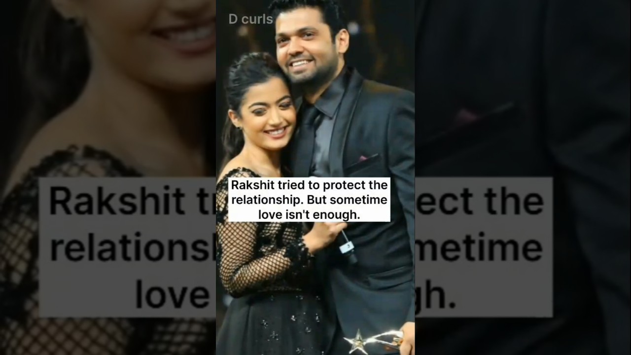 Rashmika and Rakshit Love story 💔💔 #shorts #love #rashmika  @D.Curls.Official