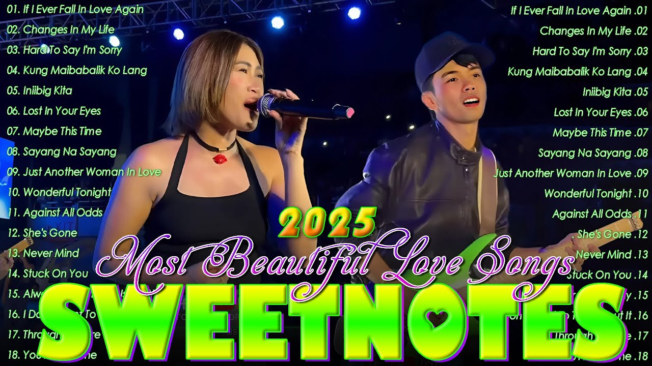 SweetNotes OPM Love Songs 2025 🎶