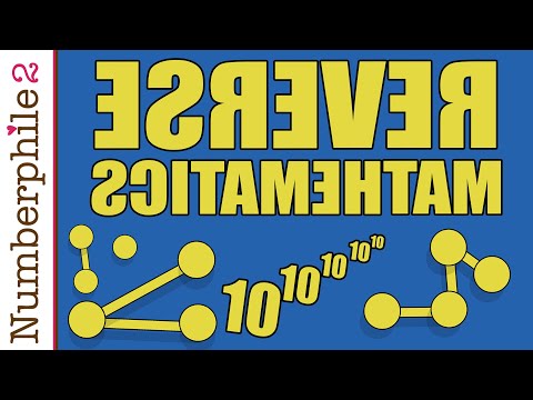 Reverse Mathematics - Numberphile