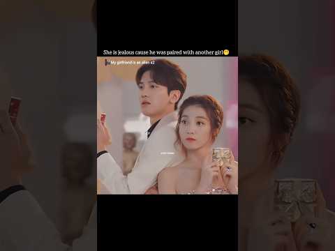 Possessive couples 🤭❤️|My girlfriend is an alien s2 cdrama 🐾|#mygirlfriendisanalien #cdrama